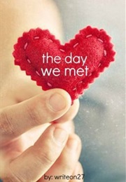 The Day We Met (Writeon27--Ansley Cornell)