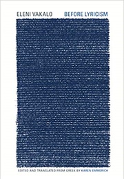 Before Lyricism (Eleni Vakalo)