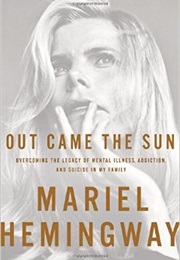 Out Came the Sun (Mariel Hemingway)
