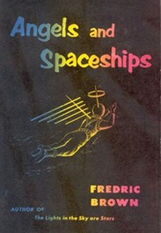 Angels and Spaceships (Frederic Brown)