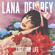 "Lust for Life"