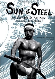 Sun and Steel (Yukio Mishima)