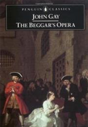 The Beggar&#39;s Opera