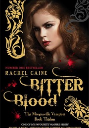 Bitter Blood (Rachel Caine)