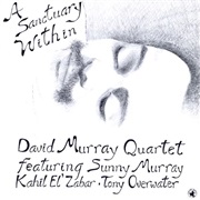 David Murray Quartet - A Sanctuary Within