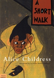 A Short Walk (Alice Childress)