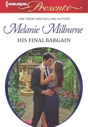 His Final Bargain (Melanie Milburne)