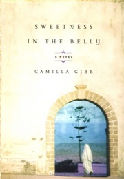 Sweetness in the Belly (Camilla Gibb)