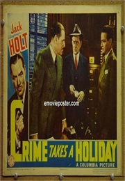 Crime Takes a Holiday (1938)