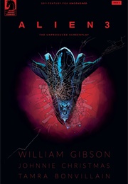 William Gibson's Alien 3 (Johnnie Christmas)