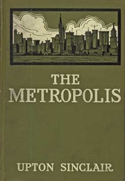 The Metropolis (Upton Sinclair)