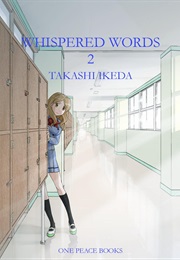 Whispered Words, Volume 2 (Takashi Ikeda)