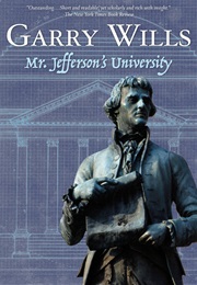 Mr. Jefferson's University (Garry Wills)