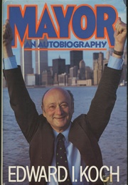 Mayor (Edward Koch and W. William Raven)