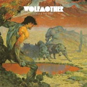 Joker and the Thief - Wolfmother