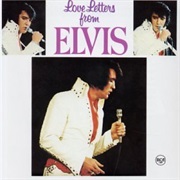 Elvis Presley- Love Letters From Elvis
