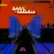 The Strokes, "Hard to Explain"