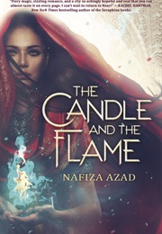 The Candle and the Flame (Nafiza Azad)