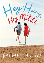 Hey Harry Hey Matilda (Rachel Hulin)