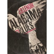 J.B. Lenoir - Alabama Blues