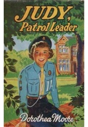 Judy, Patrol Leader (Dorothea Moore)