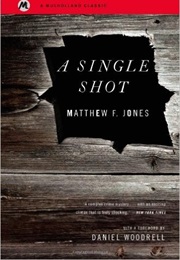 A Single Shot (Matthew Jones)
