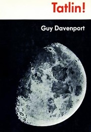 Tatlin! (Guy Davenport)