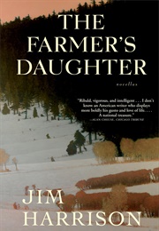 The Farmer's Daughter (Jim Harrison)