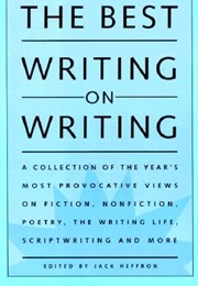 The Best Writing on Writing (Jack Heffron)