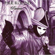 Paul Roland - Pavane
