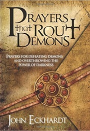Prayers That Roust Demons (Eckhardt)