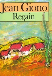 La Trilogie De Pan : Regain (Jean Giono)