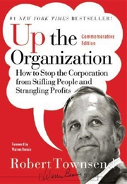 Up the Organization (Robert C. Townsend)