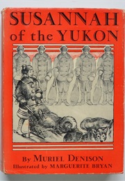 Susannah of the Yukon (Muriel Denison)