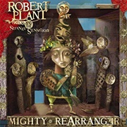 Mighty Rearranger - Robert Plant