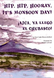 Hip, Hip Hooray! It's Monsoon Day! (Roni Capin Rivera-Ashford and Richard Johnsen)