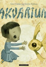 Akvarium (Gro Dahle Og Svein Nyhus)