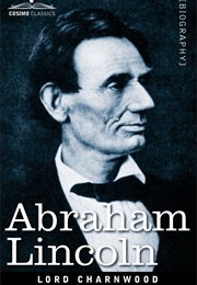 Abraham Lincoln (Lord Charnwood)