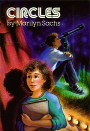 Circles (Marilyn Sachs)