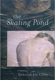 The Skating Pond (Deborah Joy Corey)
