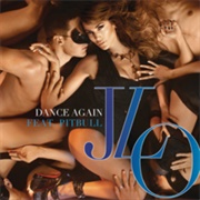 Dance Again - Jennifer Lopez Ft. Pitbull