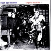 Black Box Recorder - England Made Me