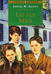 Little Men by Louisa May Alcott (Little Men)