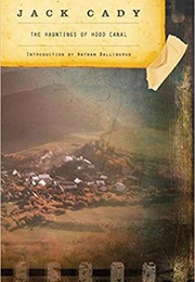 The Hauntings of Hood Canal (Jack Cady)