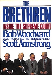 The Brethern (Bob Woodward and Scott Armstrong)