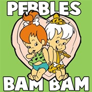 Pebbles &amp; Bam Bam