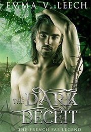 The Dark Deceit (Emma V. Leech)