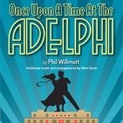 Once Upon a Time at the Adelphi