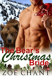 The Bear's Christmas Bride (Zoe Chant)