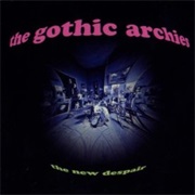The Gothic Archies — the New Despair